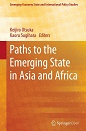 Paths to the Emerging State in Asia and Africa